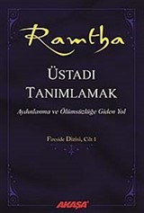 Üstadı Tanımlamak / Ramtha