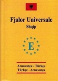 Universal Cep Arnavutça-Türkçe Türkçe-Arnavutça Sözlük
