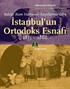 Balıklı Rum Hastanesi Kayıtlarına Göre İstanbul'un Ortodoks Esnafı (1833-1860)