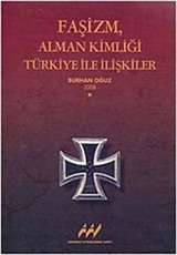 Faşizm, Alman Kimliği Türkiye ile İlişkiler