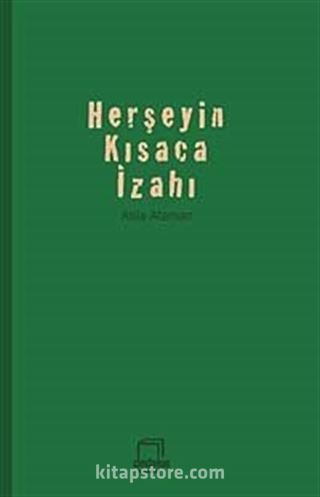 Herşeyin Kısaca İzahı
