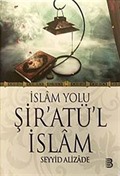 İslam Yolu Şir'atü'l İslam