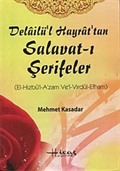 Delailü'l Hayrat'tan Salavat-ı Şerifeler