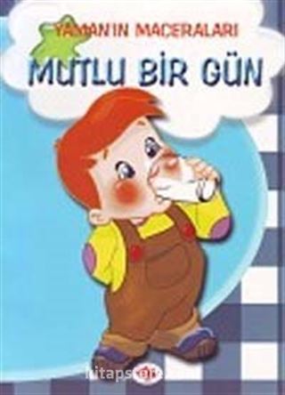 Mutlu Bir Gün / Yaman'ın Maceraları