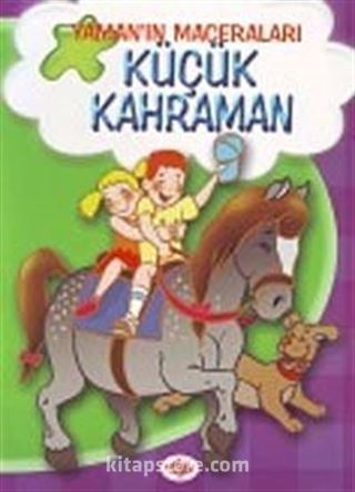 Küçük Kahraman / Yaman'ın Maceraları