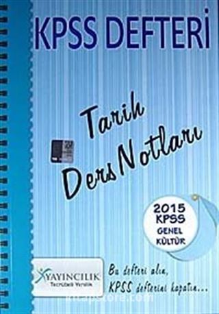 2015 KPSS Defteri Genel Kültür Tarih Ders Notları