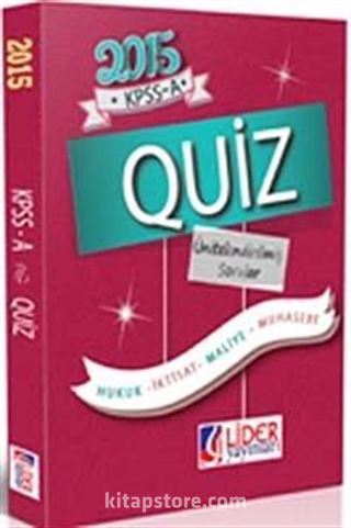 2015 KPSS A Quiz (OA-214-KPS)