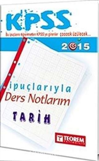 2015 KPSS Tarih İpuçlarıyla Ders Notlarım