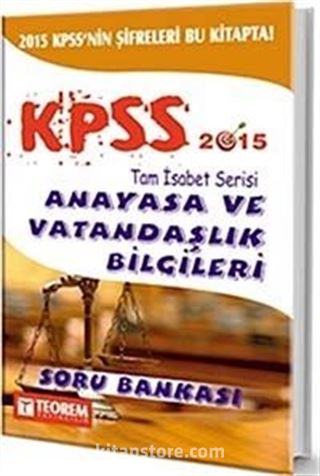 2015 KPSS Tam İsabet Serisi Anayasa ve Vatandaşlık Bilgileri Soru Bankası
