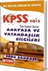 2015 KPSS Tam İsabet Serisi Anayasa ve Vatandaşlık Bilgileri Soru Bankası