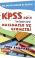 2015 KPSS Tam İsabet Serisi Matematik ve Geometri Tamamı Çözümlü Soru Bankası