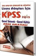 2015 KPSS Lisans Adayları İçin Genel Yetenek Genel Kültür Konu Anlatımlı (Tek Kitap)