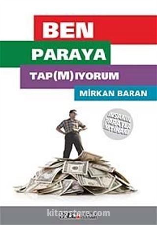 Ben Paraya Tapmıyorum