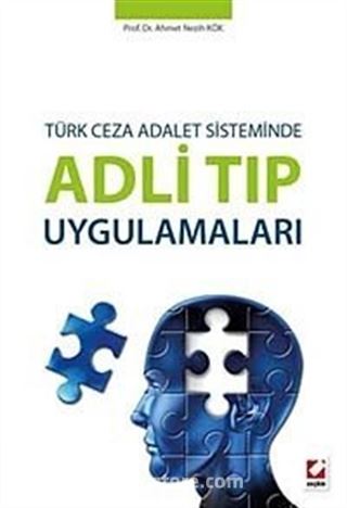 Adli Tıp Uygulamaları (Ciltsiz)
