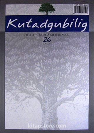 Kutadgubilig Felsefe-Bilim Araştırmaları Dergisi Sayı:26 Ekim 2014