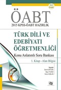 2015 KPSS ÖABT Hazırlık Türk Dili ve Edebiyatı Öğretmenliği Konu Anlatımlı Soru Bankası (1. Kitap Alan Bilgisi)