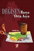 Değişen Rusya Orta Asya