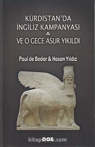 Kürdistan'da İngiliz Kampanyası ve O Gece Asur Yıkıldı