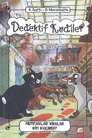 Dedektif Kediler / Mutfak Kralını Kim Kaçırdı?