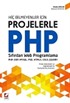 Hiç Bilmeyenler için Projelerle PHP Sıfırdan Web Programlama