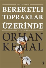 Bereketli Topraklar Üzerinde (Açıklamalı Basım)