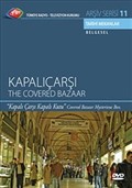 TRT Arşiv Serisi 11 / Kapalı Çarşı (The Covered Bazaar)