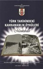 Türk Tarihindeki Kahramanlık Öyküleri