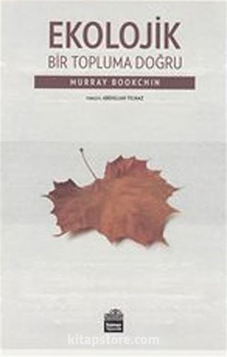 Ekolojik Bir Topluma Doğru