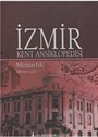İzmir Kent Ansiklopedisi - Mimarlık (Birinci Cilt)