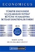 2015 Economicus KPSS A Grubu Uluslararası İktisat Büyüme ve Kalkınma Türkiye Ekonomisi İktisadi Doktrinler Tarihi