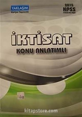 2015 KPSS -A İktisat Konu Anlatımlı