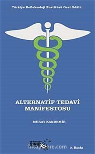 Alternatif Tedavi Manifestosu