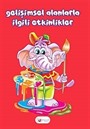 Gelişimsel Alanlarla İlgili Etkinlikler