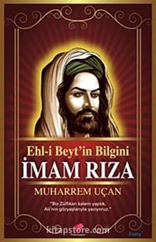 Ehl-i Beyt'in Bilgini İmam Rıza
