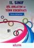 11. Sınıf Dil Anlatım ve Türk Edebiyatı Konu Anlatımı