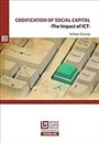 Codification Of Social Capital : The Impact of ICT