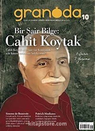 Granada İki Aylık Edebiyat Dergisi Sayı:10 Ekim-Kasım-Aralık 2014