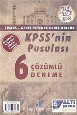 2015 KPSS'nin Pusulası 6 Çözümlü Deneme Lisans-Genel Yetenek-Genel Kültür