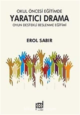 Okul Öncesi Eğitimde Yaratıcı Drama