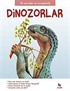 Dinozorlar / İlk Sorular ve Cevaplarla