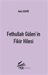 Fethullah Gülen'in Fikir Hilesi