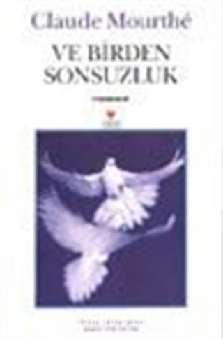 Ve Birden Sonsuzluk