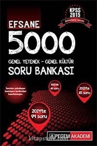 2015 KPSS Genel Yetenek Genel Kültür Efsane 5000 Soru Bankası