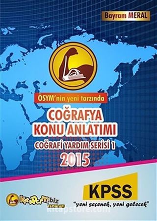 2015 KPSS Coğrafya Konu Anlatımı Coğrafi Yardım Serisi 1