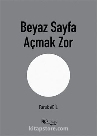 Beyaz Sayfa Açmak Zor