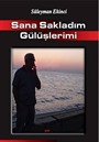 Sana Sakladım Gülüşlerimi