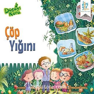 Çöp Yığını / Doğayı Koru