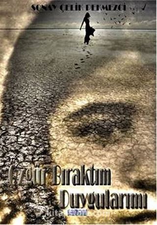 Özgür Bıraktım Duygularımı