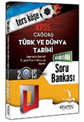 2015 KPSS Çağdaş Türk ve Dünya Tarihi Çözümlü Soru Bankası (Ters Köşe)