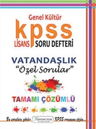 2015 KPSS Lisans Soru Defteri Vatandaşlık Özel Sorular Tamamı Çözümlü
